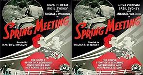 Spring Meeting (1941)🔹