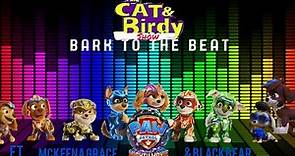 Cat n birdy Bark to the Beat Ft. McKenna Grace & BlackBear Music Video 🐕‍🦺🐶🐾🐩🐕🎼