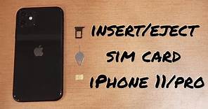 How to insert/eject sim card on iPhone 11/pro