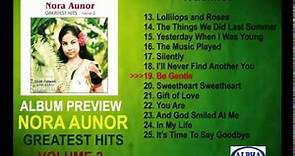 NORA AUNOR GREATEST HITS VOLUME 2 ALBUM PREVIEW - Nora Aunor
