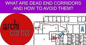 AC 028 – What are Dead End Corridors and how to avoid them?