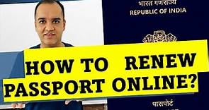 Step by Step| Detailed Process| Documents required| How to renew Indian Passport Online