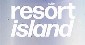 Isolée - Resort Island