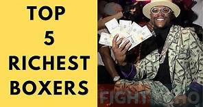 Top 5 Richest Boxers In The World
