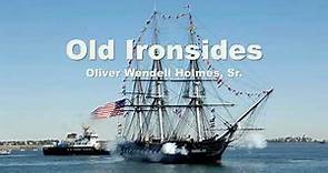 Old Ironsides | Oliver Wendell Holmes Sr.