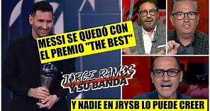 MESSI GANÓ EL PREMIO THE BEST y ESTALLÓ el debate. ¿NO lo merecía? | Jorge Ramos y su Banda