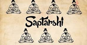Saptarshi | Seven Sages of special ability | Puranology