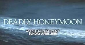Deadly Honeymoon Trailer