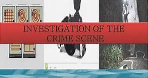Investigation of crime Scene - Forensic's blog