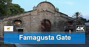 Famagusta Gate, Nicosia Cyprus ⁴ᴷ