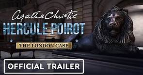 Agatha Christie - Hercule Poirot: The London Case - Official Teaser Trailer