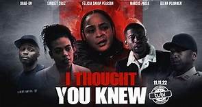I Thought You Knew Trailer (NEW Tubi Exclusive)