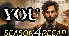 You Season 4 Recap! (Parts 1 & 2)