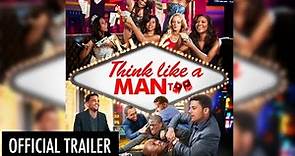 Think Like A Man Too | Official HD Trailer