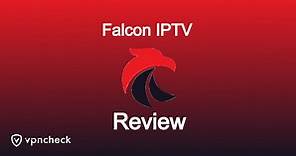 The Falcon IPTV Review