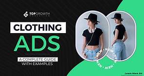 Clothing Ads: A Complete Guide With Examples