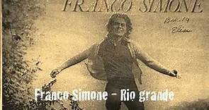 Franco Simone - Rio grande