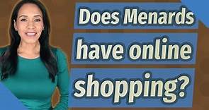Does Menards have online shopping?