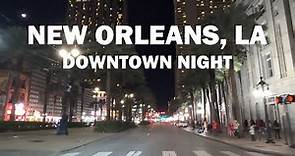 New Orleans, LA - Driving Downtown Night 4K