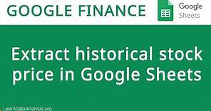 How to retrieve Historical Stock Price Information in Google Sheets