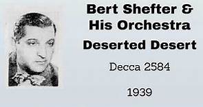 Bert Shefter and his orchestra - Deserted Desert - 1939