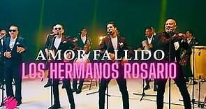 Los Hermanos Rosario - Amor Fallido (video oficial)