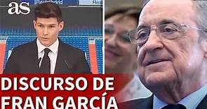 REAL MADRID | PRESENTACIÓN FRAN GARCÍA | El DISCURSO COMPLETO del nuevo jugador del MADRID | AS
