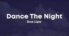 Dua Lipa - Dance The Night (From Barbie The Album) (Lyrics)