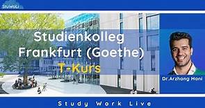 Studienkolleg Frankfurt (Goethe) - T-Kurs - application tutorial
