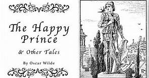 The Happy Prince & Other Tales | By Oscar Wilde