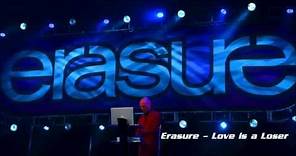Erasure - Love is a Loser