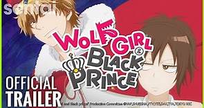 Wolf Girl & Black Prince Official Trailer