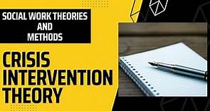 Crisis Intervention Theory | Social Work Theory