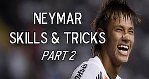 Neymar Jr | Skills, Tricks & Goals | Part 2 | 2013 HD