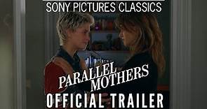 PARALLEL MOTHERS | Official Teaser