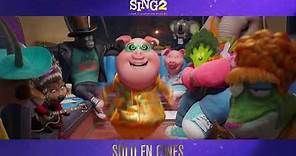 SING 2: ¡VEN Y CANTA DE NUEVO! | En cines 6 de enero