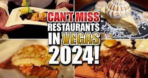 Why These 29 Las Vegas Restaurants Are A Must Try in 2024
