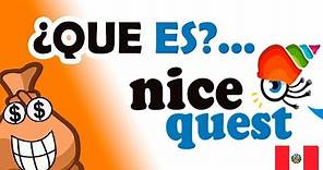 Que es NiceQuest y como funciona en Perú