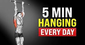 What Happens to Your Body When You Hang Every Day For 5 Minutes