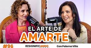 El arte de amarte - con Paloma Villa y Shulamit Graber