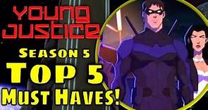 Young Justice Season 5 - Top 5 Countdown - DC News