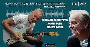 EP 253 | Colin Cripps and his Guitars
