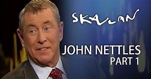 John Nettles Interview | Part 1 | SVT/NRK/Skavlan