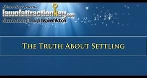 Kristen Howe's Law of Attraction Key Online Magazine - The TRUTH About Settling