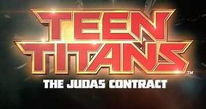 Teen Titans The Judas Contract - Trailer