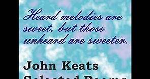 John Keats: Selected Poems by John KEATS read by Leonard Wilson | Full Audio Book