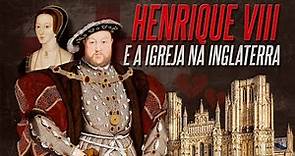 Henrique VIII, Ana Bolena e a Igreja da Inglaterra | Nerdologia