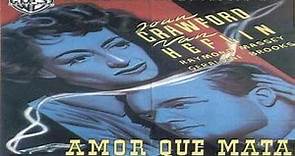Amor que mata (1947) 2