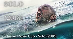 Solo (2018): Spanish adventure drama film | Andy Movie Recap
