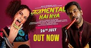 Judgementall Hai Kya Official Trailer | Kangana Ranaut and Rajkummar Rao will leave you wanting more